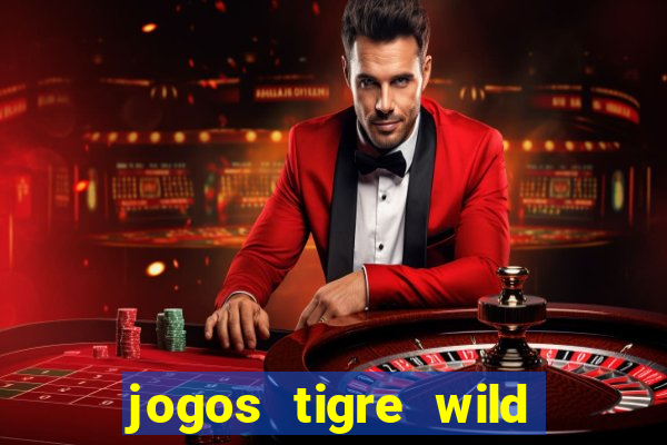 jogos tigre wild fortune tiger